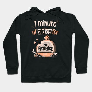 RIP patience Hoodie